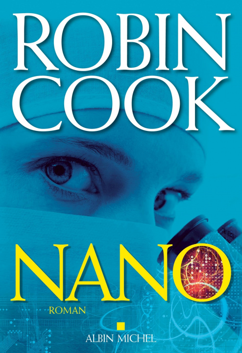 Könyv Nano Robin Cook