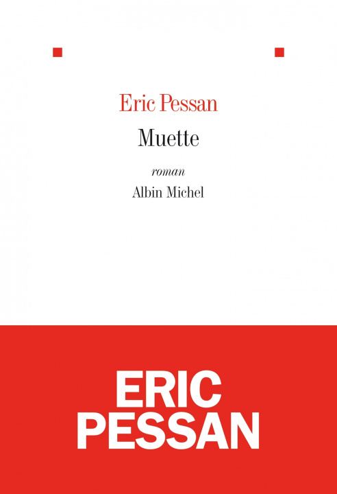 Kniha Muette Eric Pessan