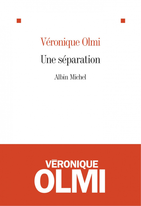 Kniha Une séparation Véronique Olmi
