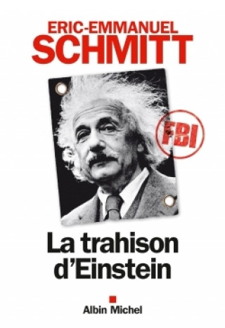 Kniha La Trahison d'Einstein Éric-Emmanuel Schmitt