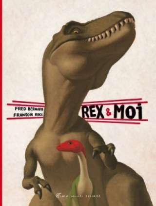 Book Rex & moi Fred Bernard