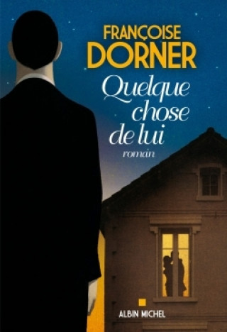 Boek Quelque chose de lui Françoise Dorner