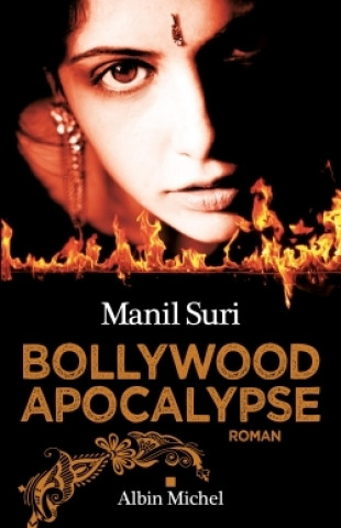 Carte Bollywood apocalypse Manil Suri
