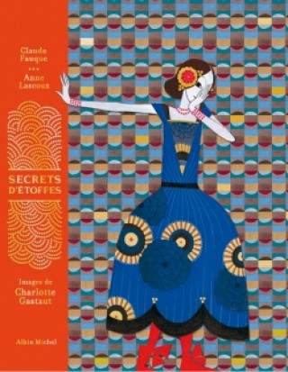 Knjiga Secrets d'étoffes Claude Fauque