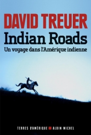 Book Indian Roads David Treuer