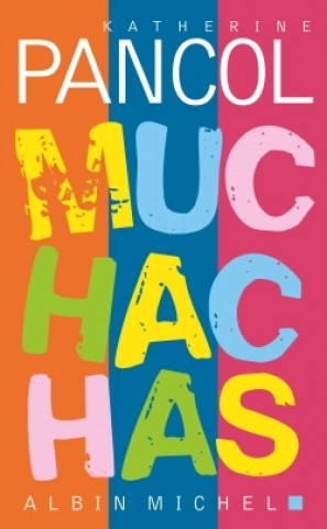 Knjiga Coffret Muchachas 1-2-3 Katherine Pancol