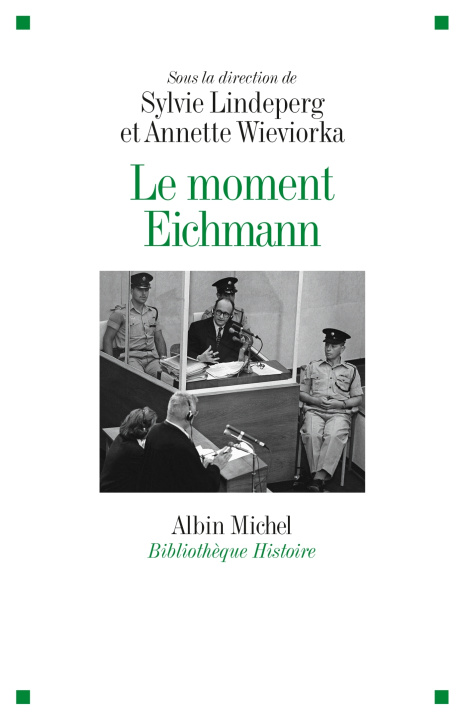 Knjiga Le Moment Eichmann 