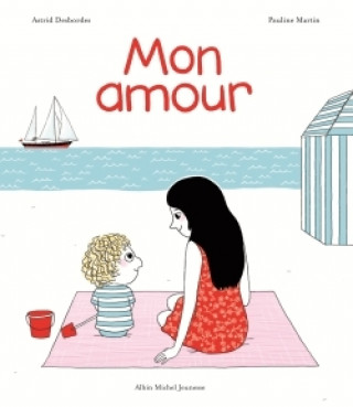 Kniha Mon amour Astrid Desbordes