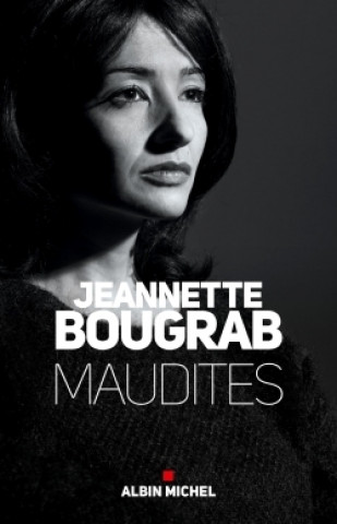 Buch Maudites Jeannette Bougrab