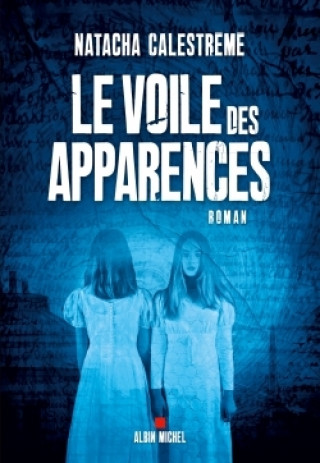Könyv Le Voile des apparences Natacha Calestreme