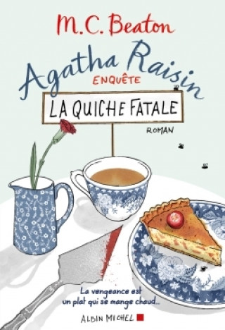 Книга Agatha Raisin enquête 1 - La quiche fatale M. C. Beaton