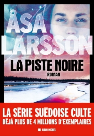 Kniha La Piste noire Åsa Larsson