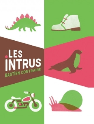 Kniha Les Intrus Bastien Contraire