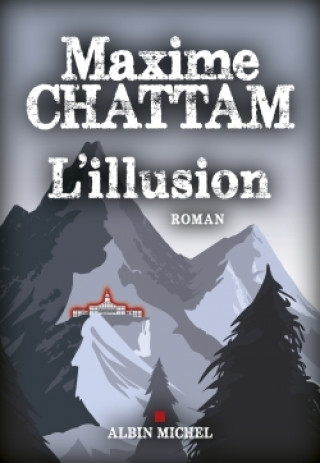 Kniha L' Illusion Maxime Chattam