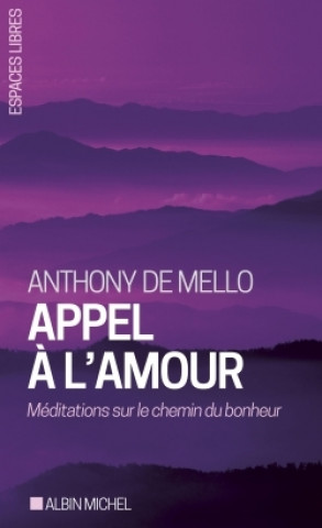 Kniha Appel à l'amour Anthony De Mello