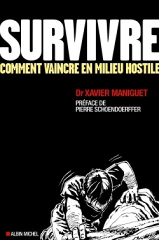Libro Survivre Docteur Xavier Maniguet