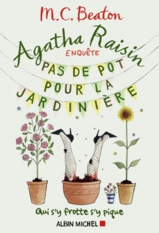 Carte Agatha Raisin enquête 3 - Pas de pot pour la jardinière M. C. Beaton