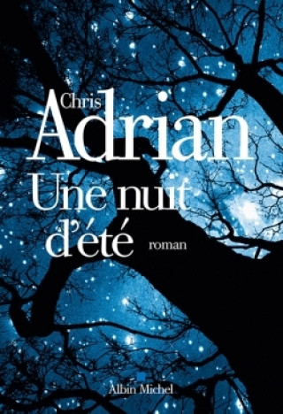 Βιβλίο Une nuit d'été Chris Adrian