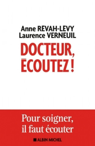 Knjiga Docteur, écoutez ! Laurence Verneuil