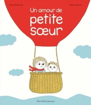 Könyv Un amour de petite soeur Astrid Desbordes