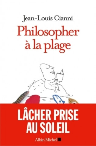 Knjiga Philosopher à la plage Jean-Louis Cianni