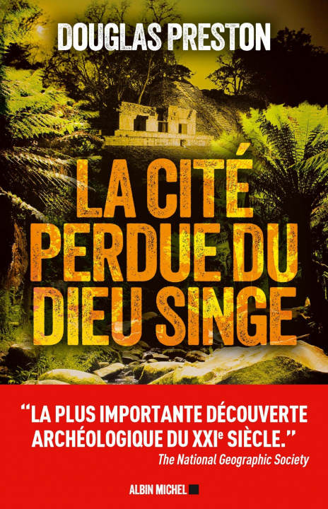 Kniha La Cité perdue du dieu singe Douglas Preston