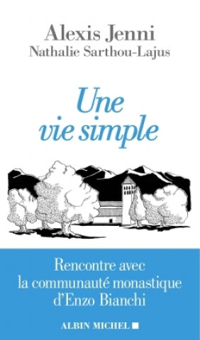 Knjiga Une vie simple Alexis Jenni