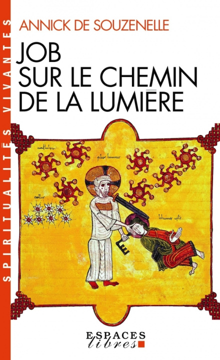 Книга Job sur le chemin de la lumière (Espaces Libres - Spiritualités Vivantes) Annick de Souzenelle