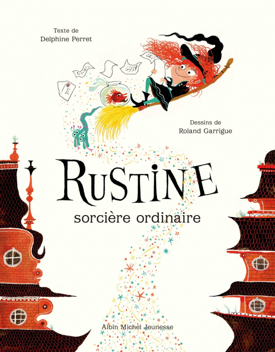 Kniha Rustine, sorcière ordinaire Delphine Perret