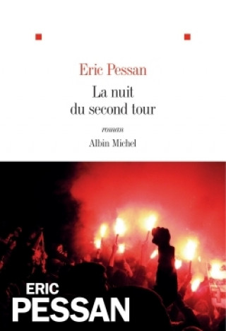 Kniha La Nuit du second tour Eric Pessan