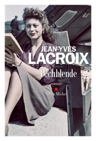 Knjiga Pechblende Jean-Yves Lacroix