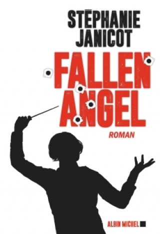 Knjiga Fallen Angel Stéphanie Janicot