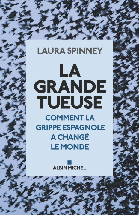 Kniha La Grande Tueuse Laura Spinney