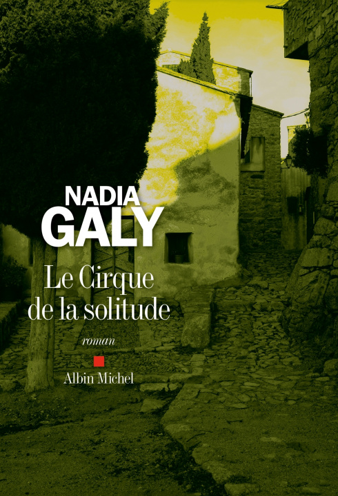 Książka Le Cirque de la solitude Nadia Galy