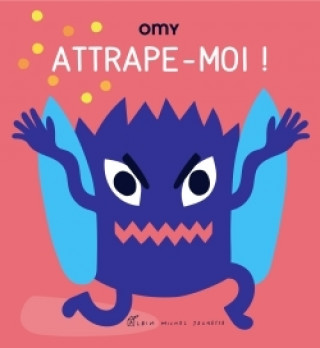 Knjiga Attrape-moi ! OMY