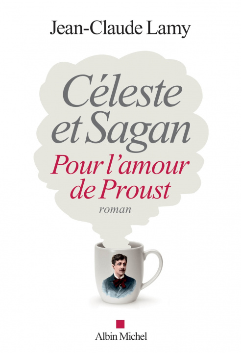Knjiga Céleste et Sagan Jean-Claude Lamy