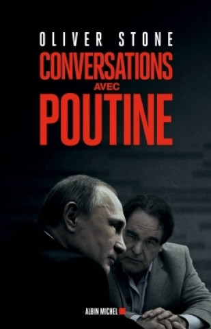 Kniha Conversations avec Poutine Oliver Stone