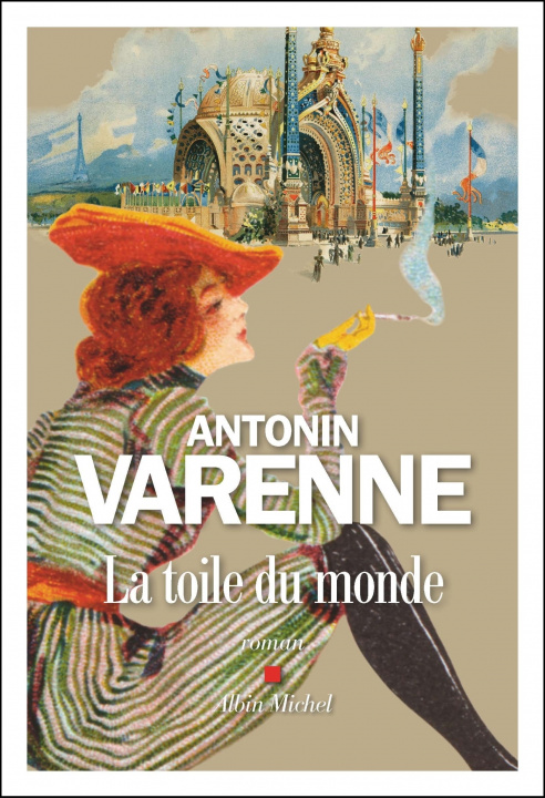 Knjiga La Toile du monde Antonin Varenne