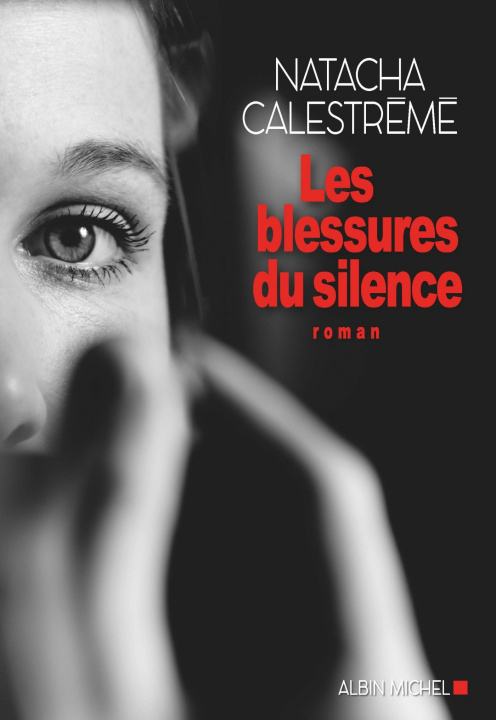 Kniha Les Blessures du silence Natacha Calestreme