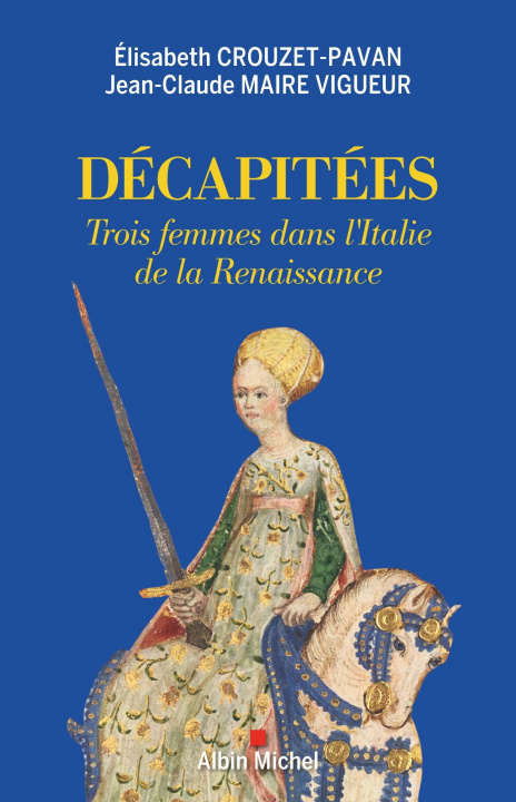 Knjiga Décapitées Élisabeth Crouzet-Pavan
