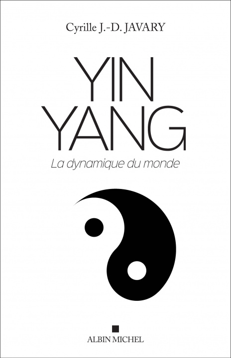 Kniha Yin Yang Cyrille J.-D. Javary