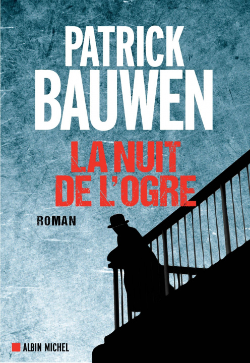Boek La Nuit de l'ogre Patrick Bauwen
