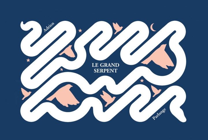 Book Le Grand Serpent Adrien Parlange