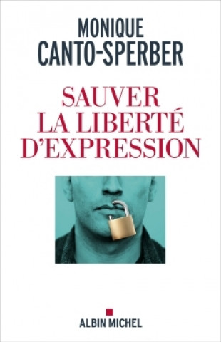 Boek Sauver la liberté d'expression Monique Canto-Sperber
