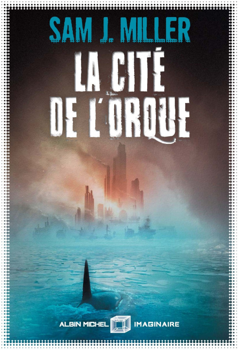 Kniha La Cité de l'orque Sam J. Miller