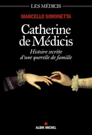 Knjiga Catherine de Médicis Marcello Simonetta
