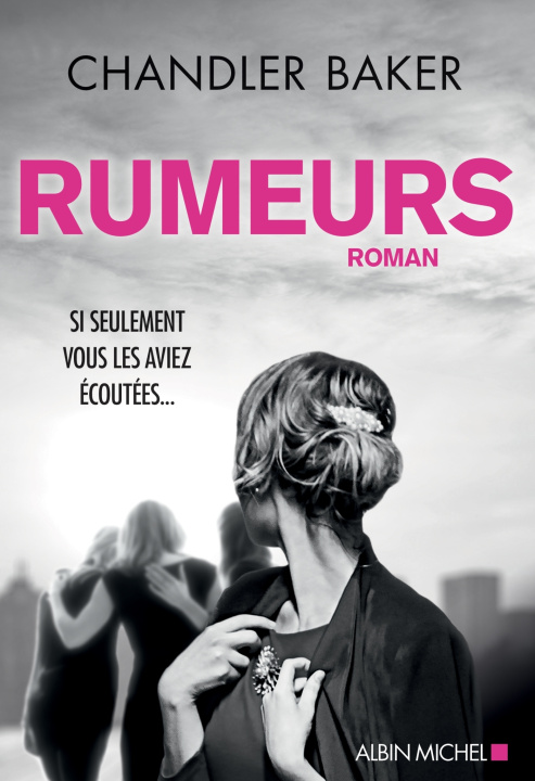 Buch Rumeurs Chandler Baker