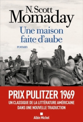 Knjiga Une maison faite d'aube N. Scott Momaday