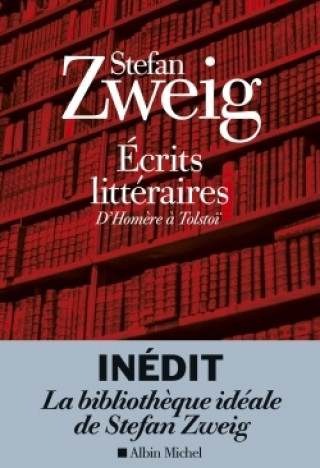 Könyv Ecrits littéraires Stefan Zweig