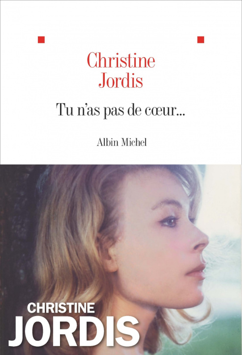 Book Tu n'as pas de coeur... Christine Jordis